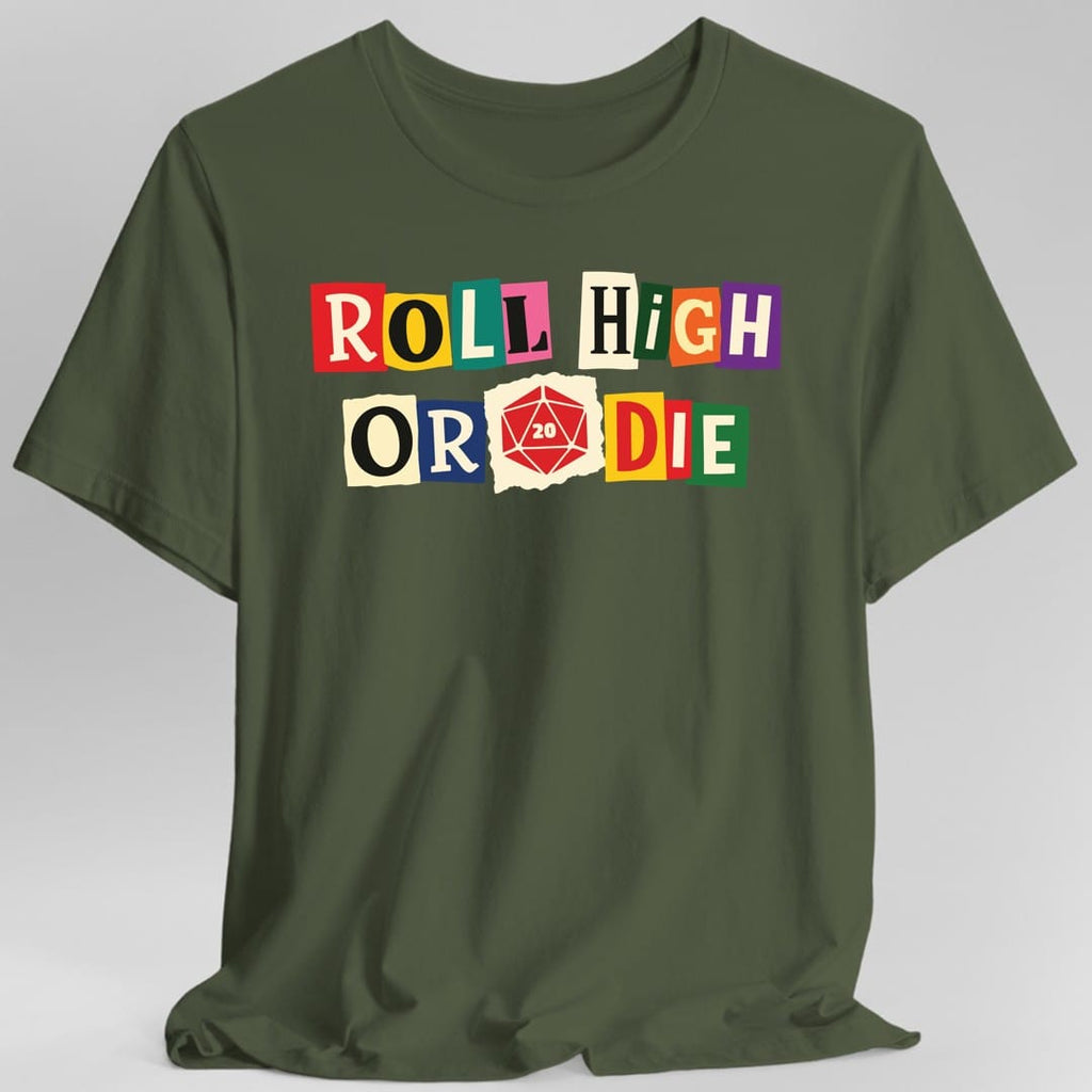 Roll High or Die Ransom Note T-Shirt