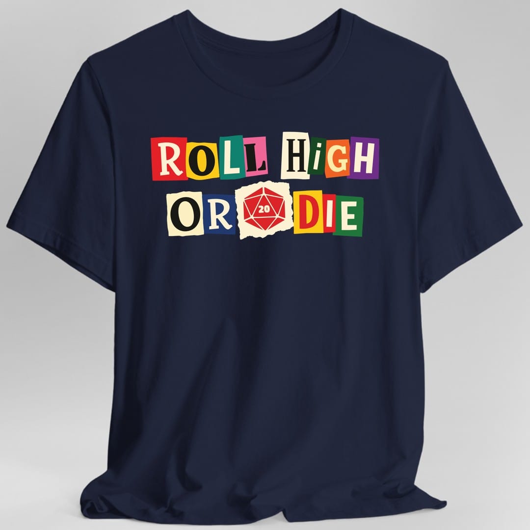 Roll High or Die Ransom Note T-Shirt