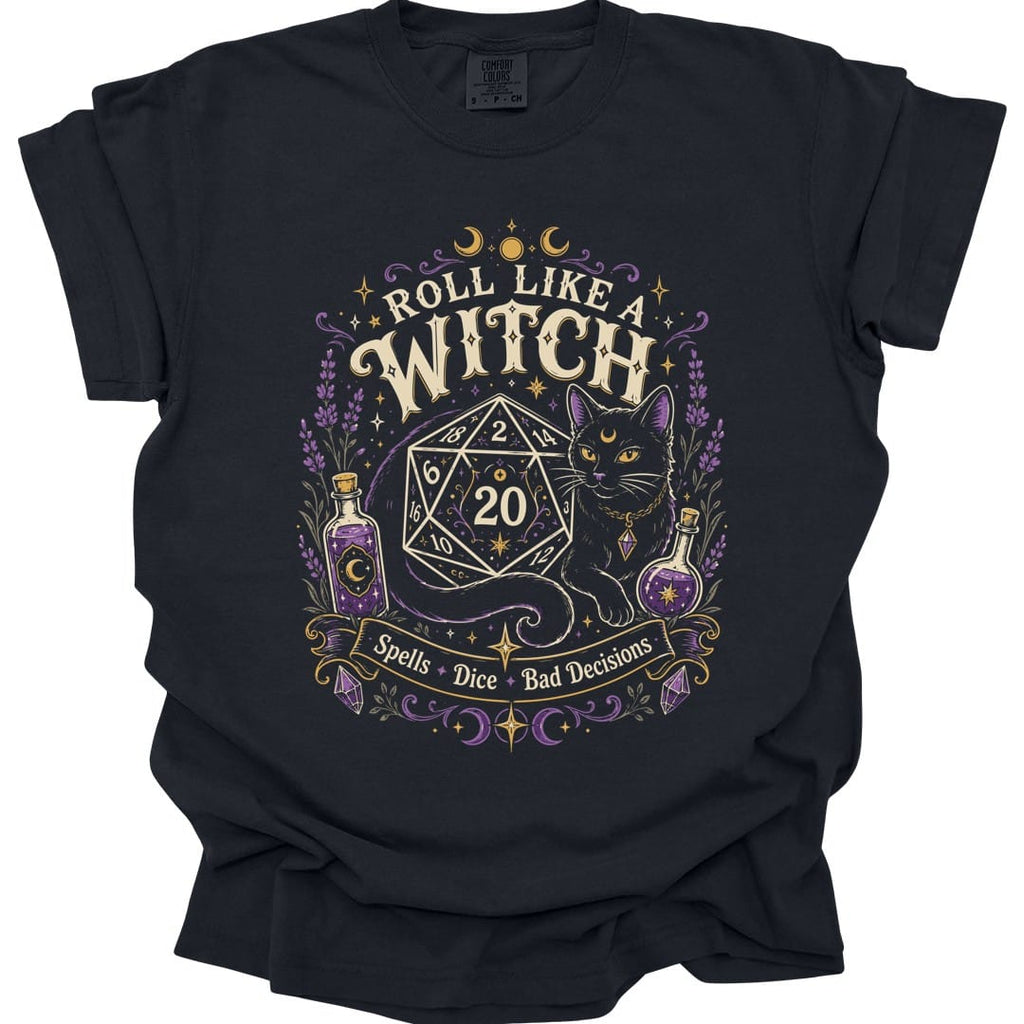 Roll Like a Witch T-Shirt - Comfort Colors