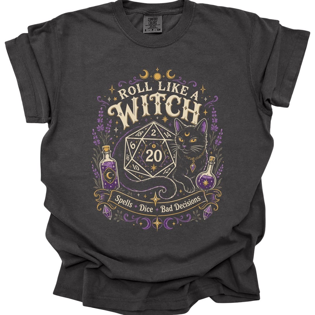 Roll Like a Witch T-Shirt - Comfort Colors