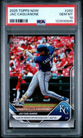 Graded 2025 Topps Now Jac Caglianone #262 Rookie RC Baseball Card PSA 10 Gem Mint