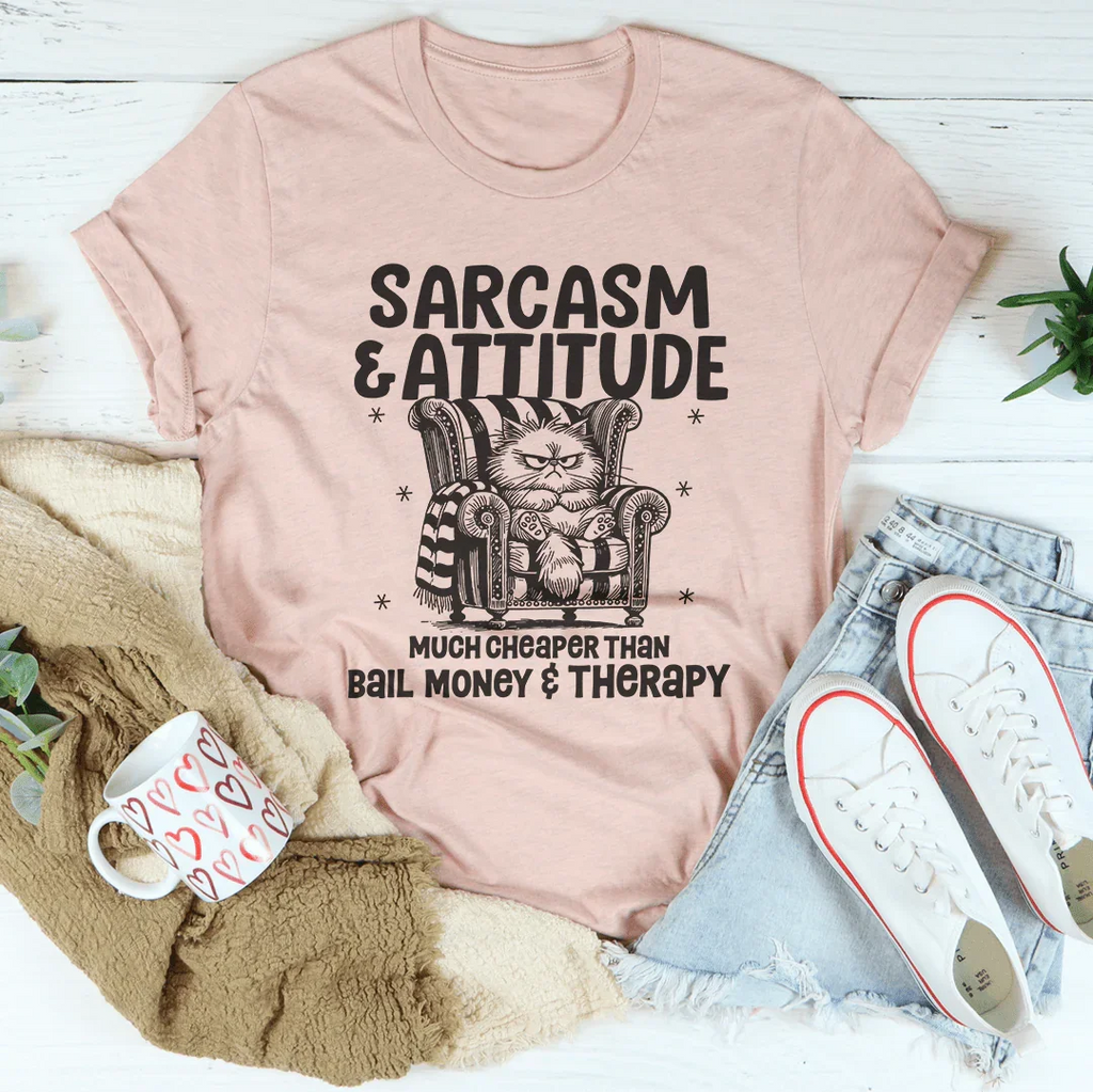 Sarcasm And Attitude Tee