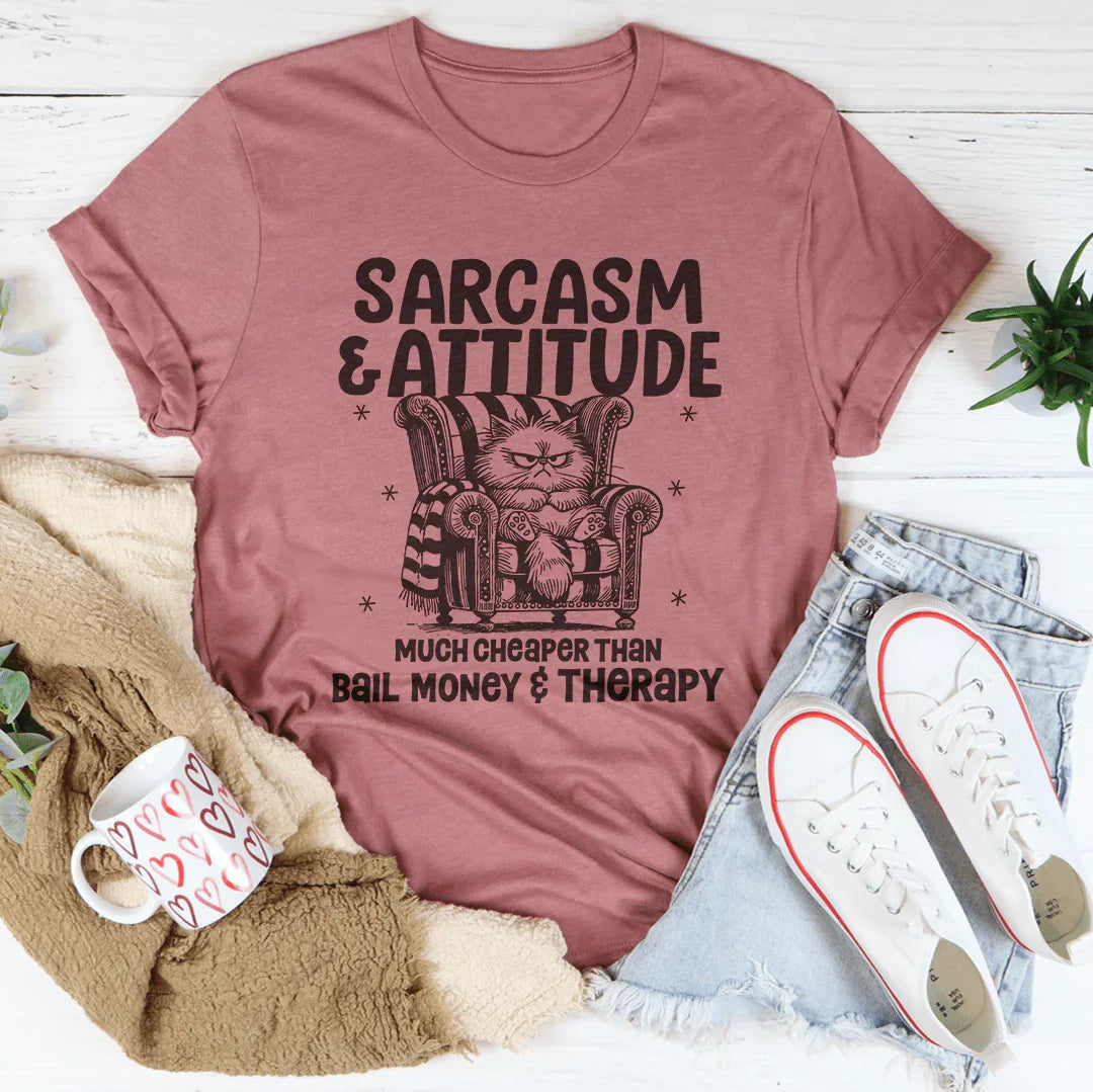 Sarcasm And Attitude Tee