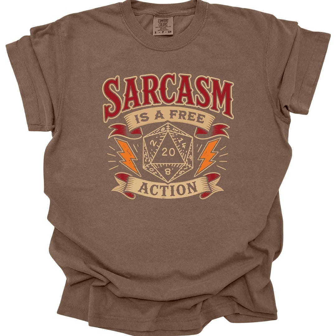 Sarcasm Is A Free Action T-Shirt - Comfort Colors