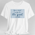 Say Yes to the Quest T-Shirt