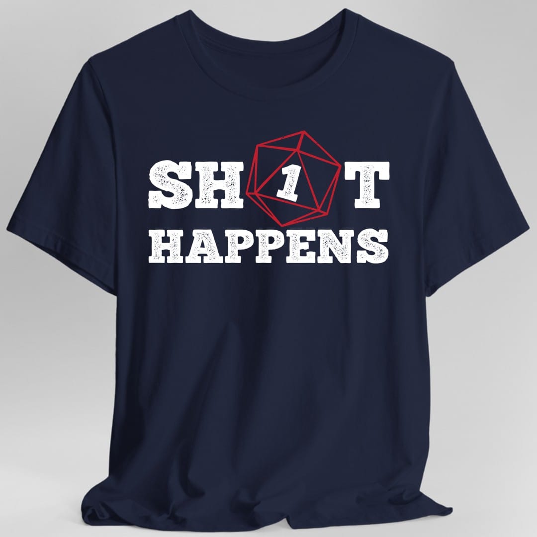 Sh*t Happens Crit Fail Funny D&D T-Shirt
