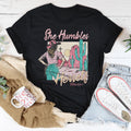 She Humbles Herself Cowgirl Tee
