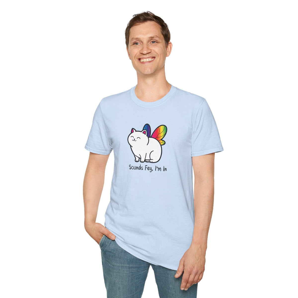 Sounds Fey I'm In T-shirt