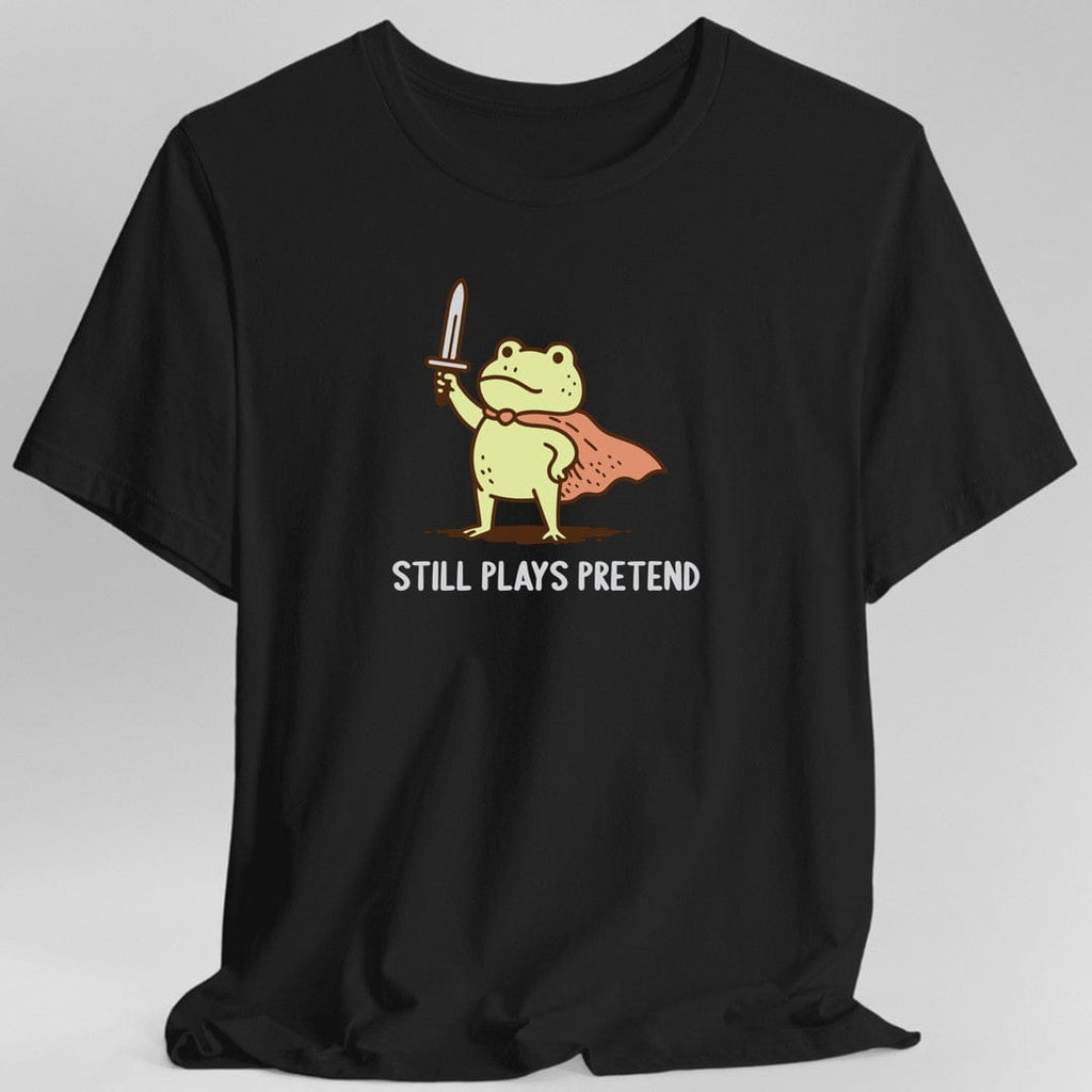 Still Plays Pretend Frog T-Shirt