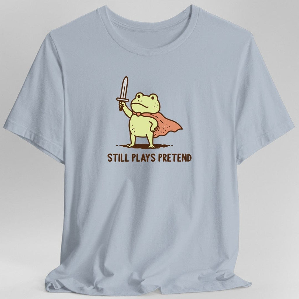 Still Plays Pretend Frog T-Shirt