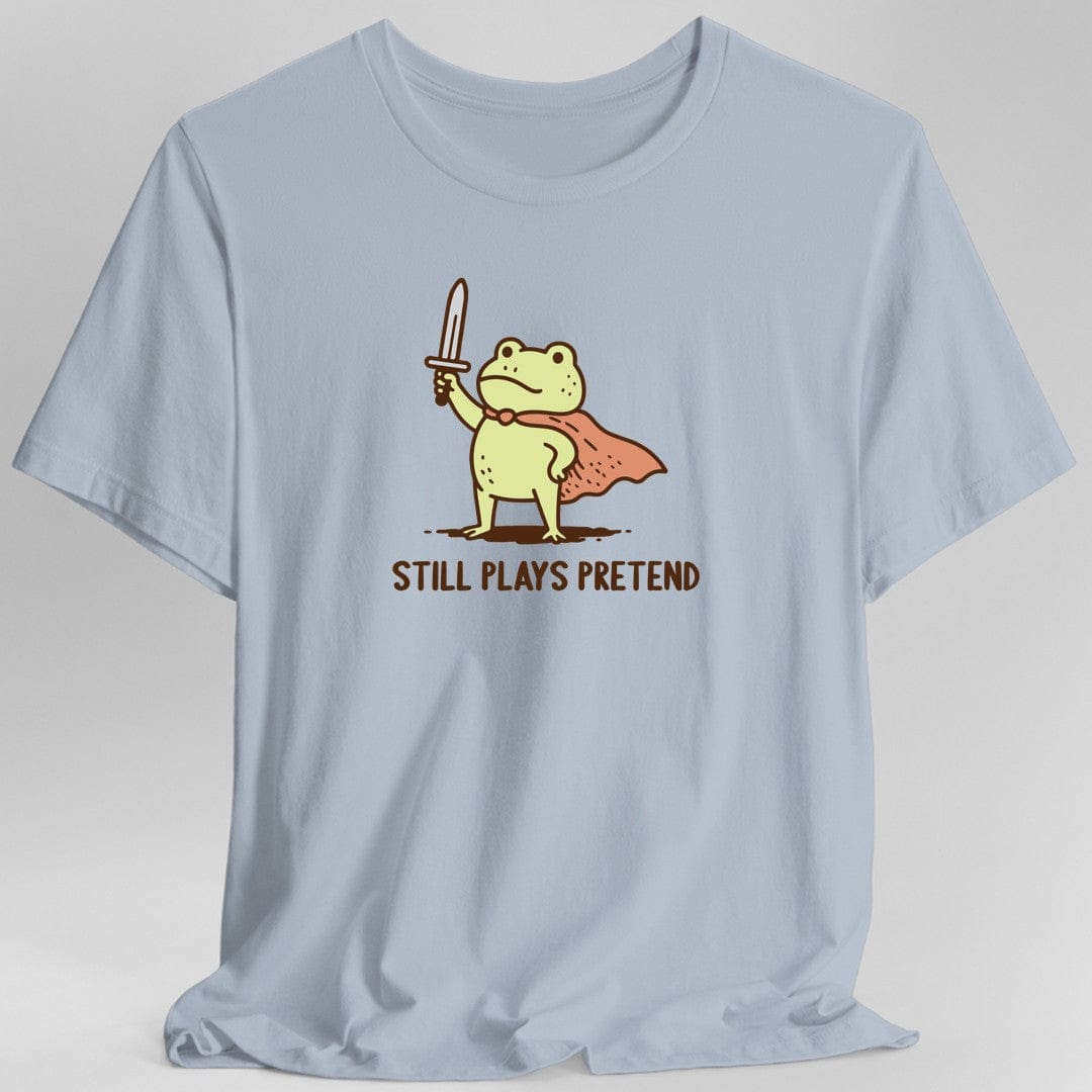 Still Plays Pretend Frog T-Shirt