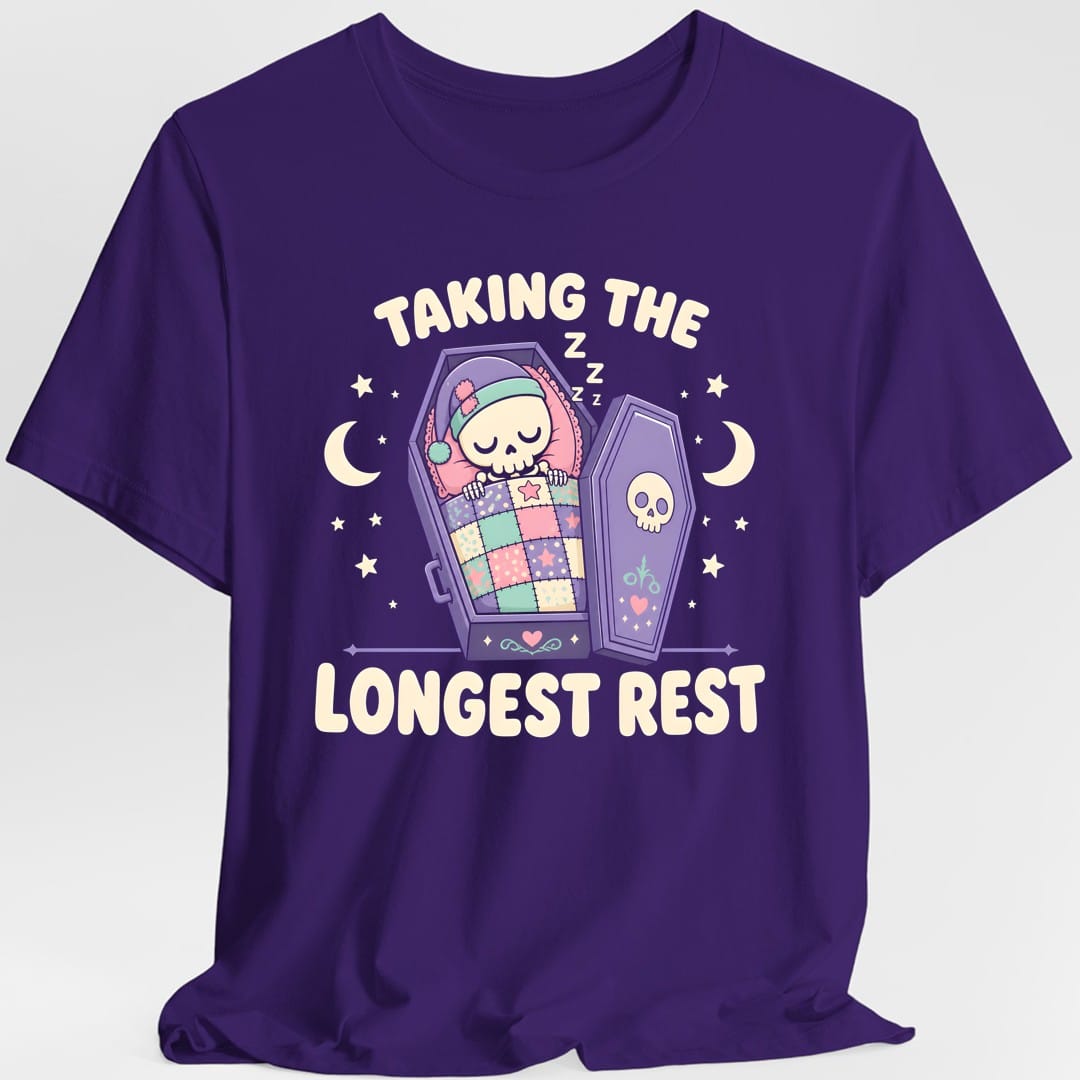 Taking The Longest Rest T-Shirt