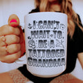 Tattooed Grandma Ceramic Mug 15oz