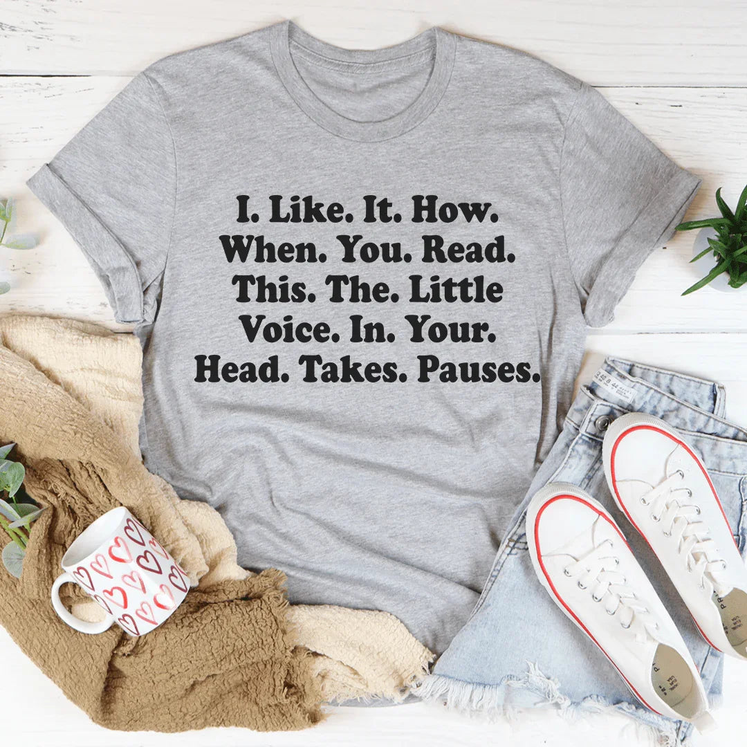 The Little Voice In Your Head Tee