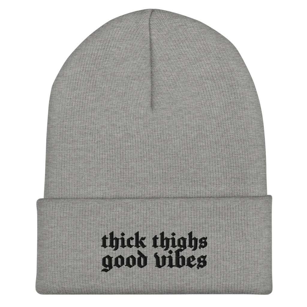 Thick Thighs Good Vibes Embroidered Knit Beanie