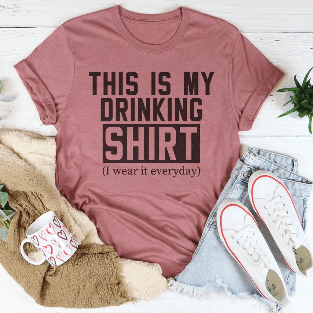 This Is My Drinking Shirt Tee