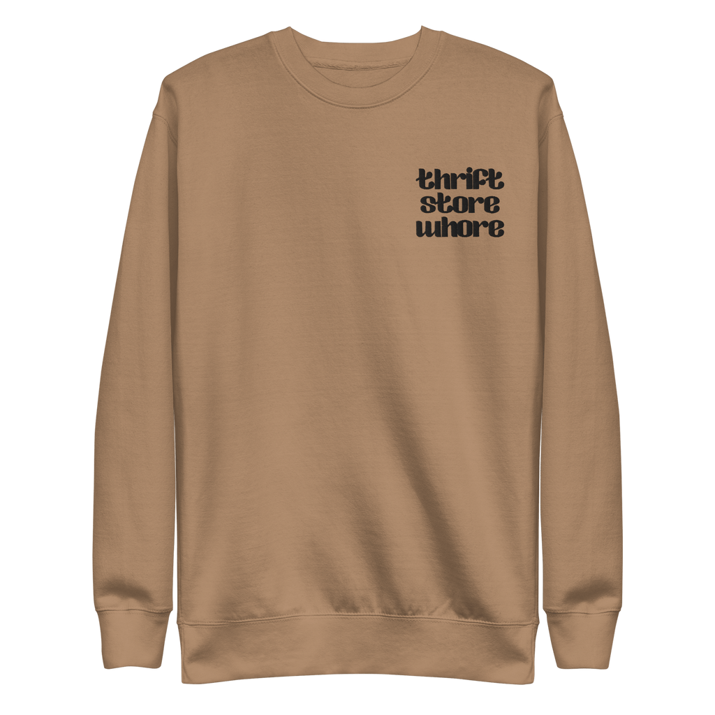 Thrift Store Whore Embroidered Sweatshirt