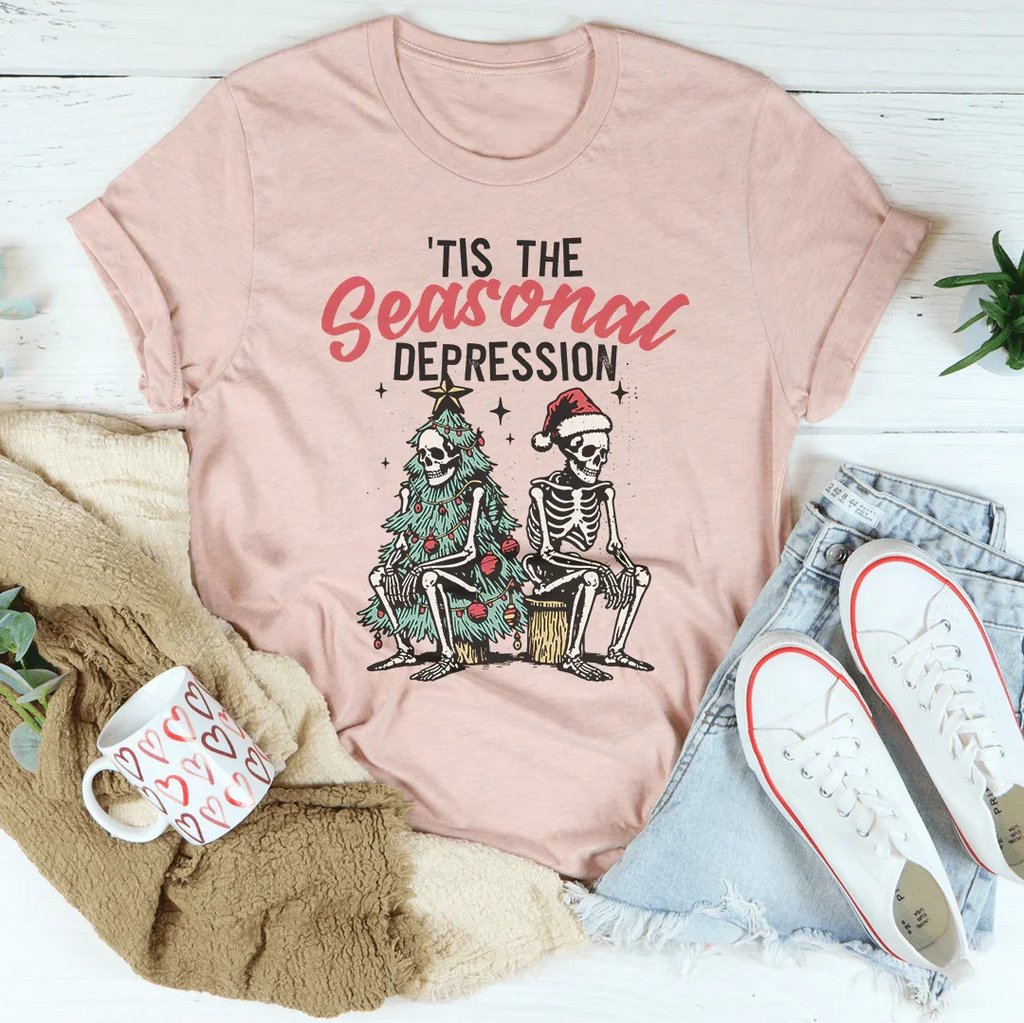 Tis The Seasonal Depression Tee