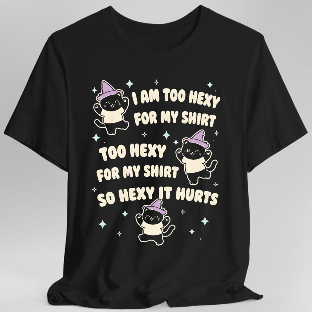 Too Hexy For My Shirt Cat T-Shirt