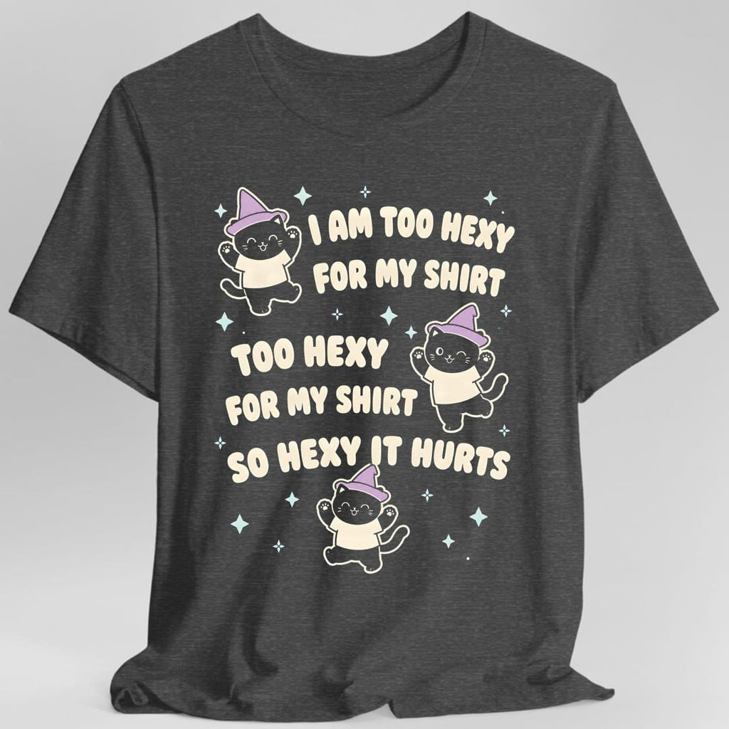 Too Hexy For My Shirt Cat T-Shirt