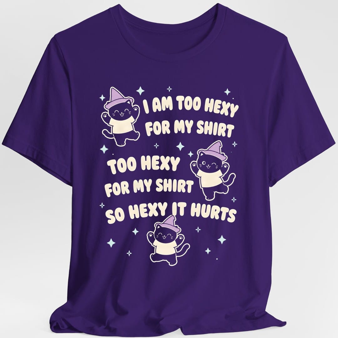 Too Hexy For My Shirt Cat T-Shirt