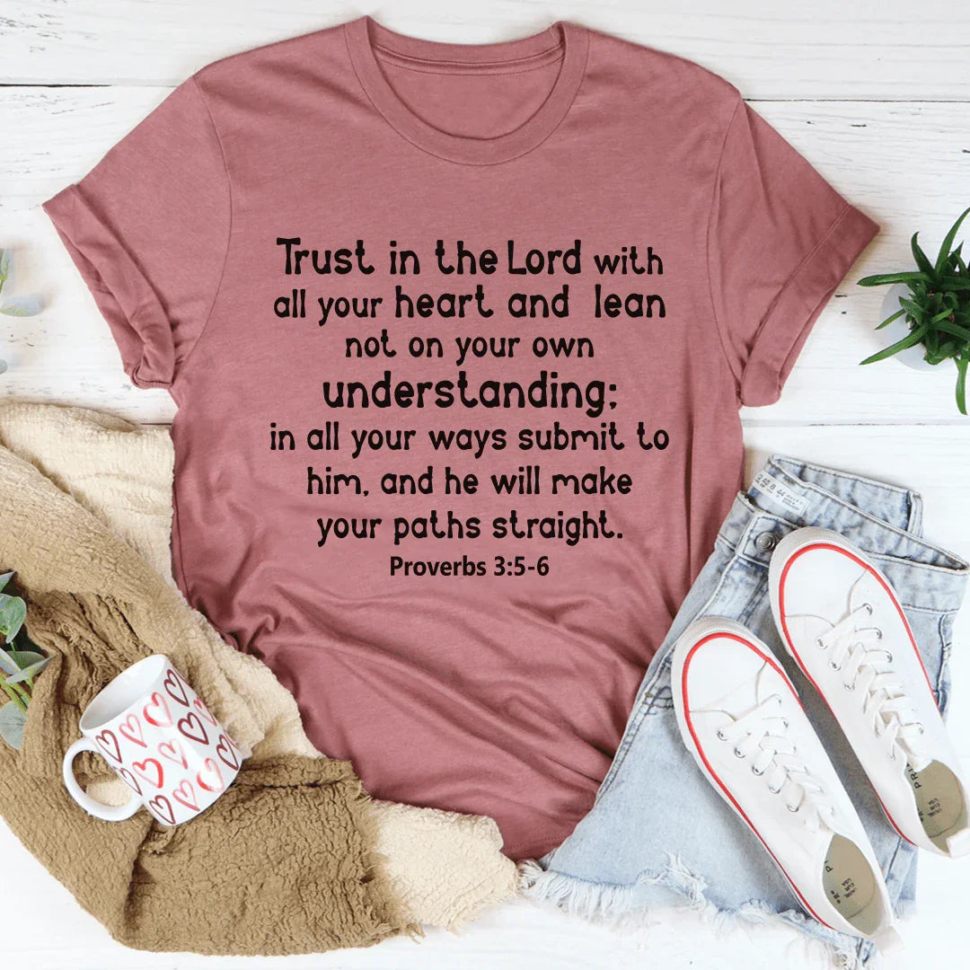 Trust In The Lord Tee