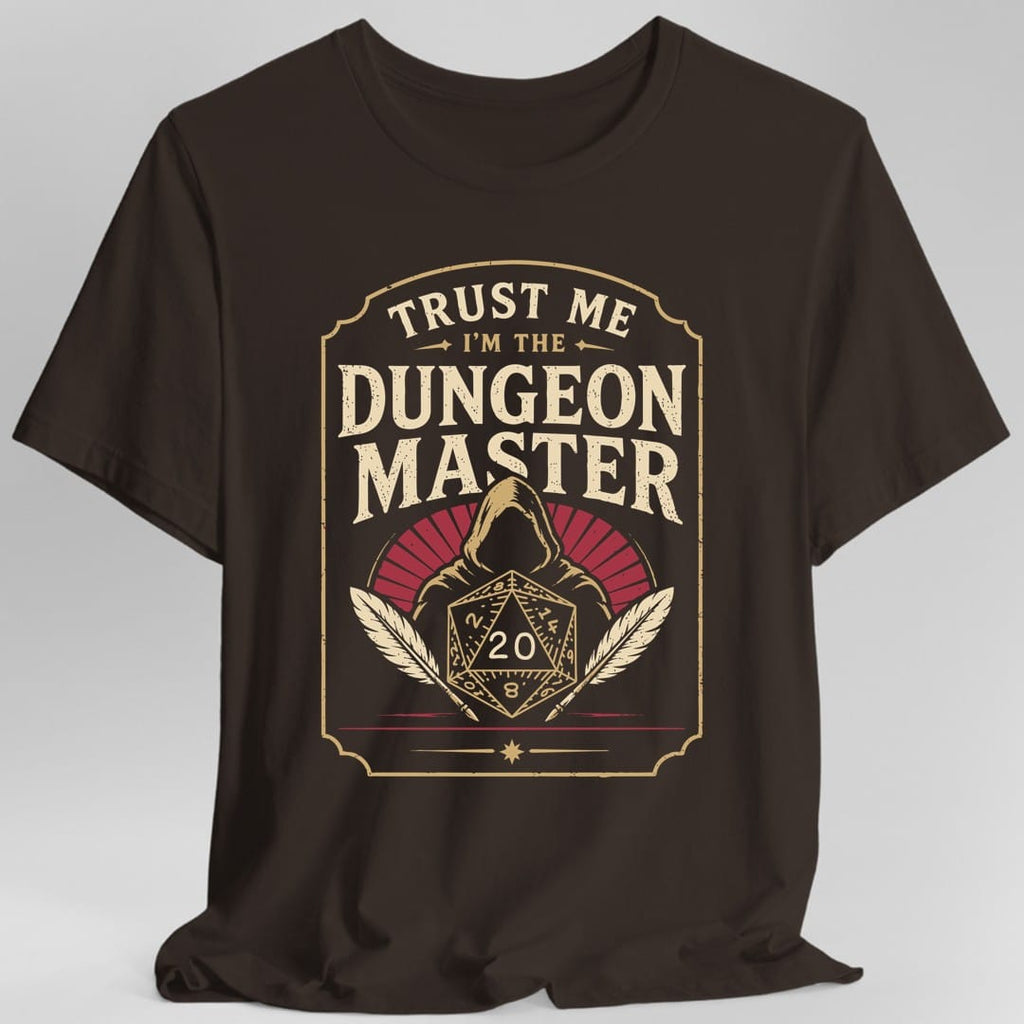 Trust Me I'm The Dungeon Master T-Shirt