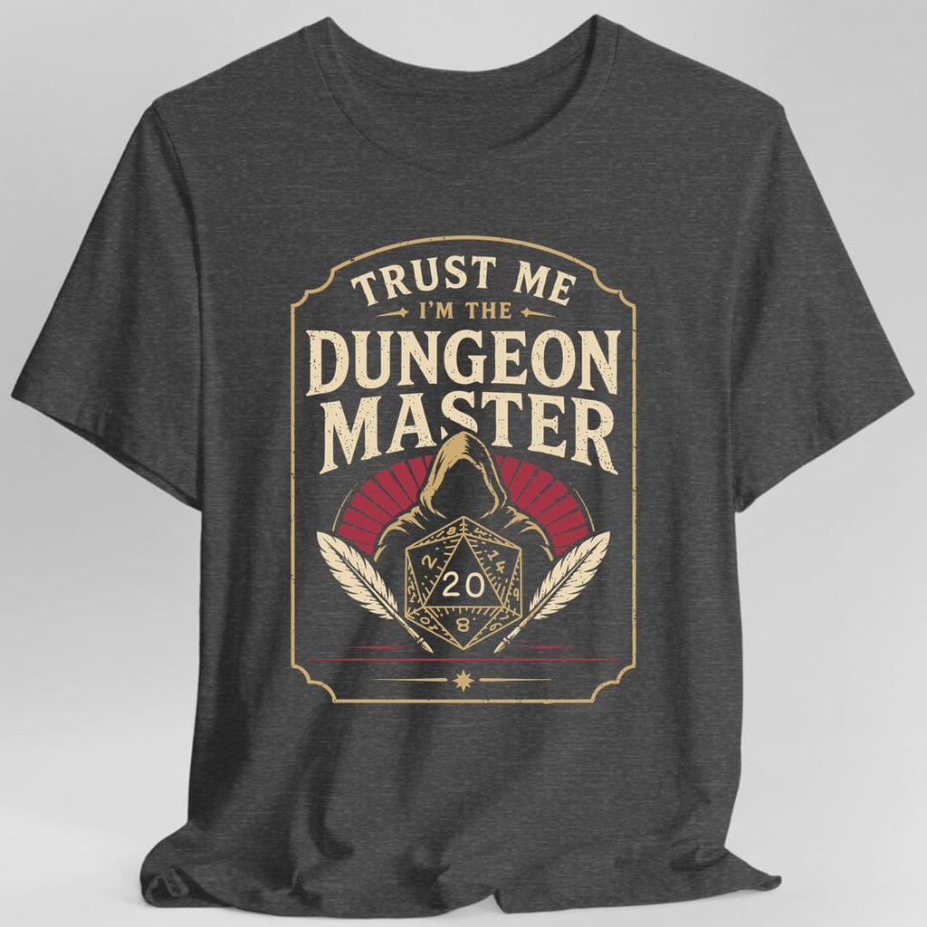 Trust Me I'm The Dungeon Master T-Shirt