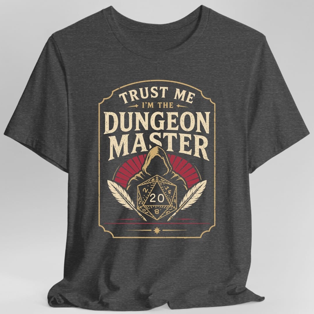Trust Me I'm The Dungeon Master T-Shirt