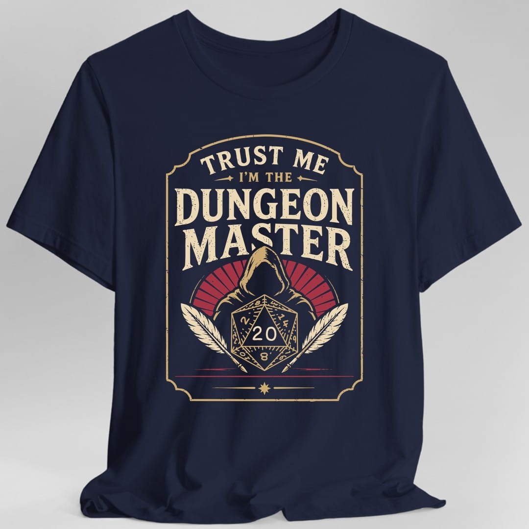 Trust Me I'm The Dungeon Master T-Shirt