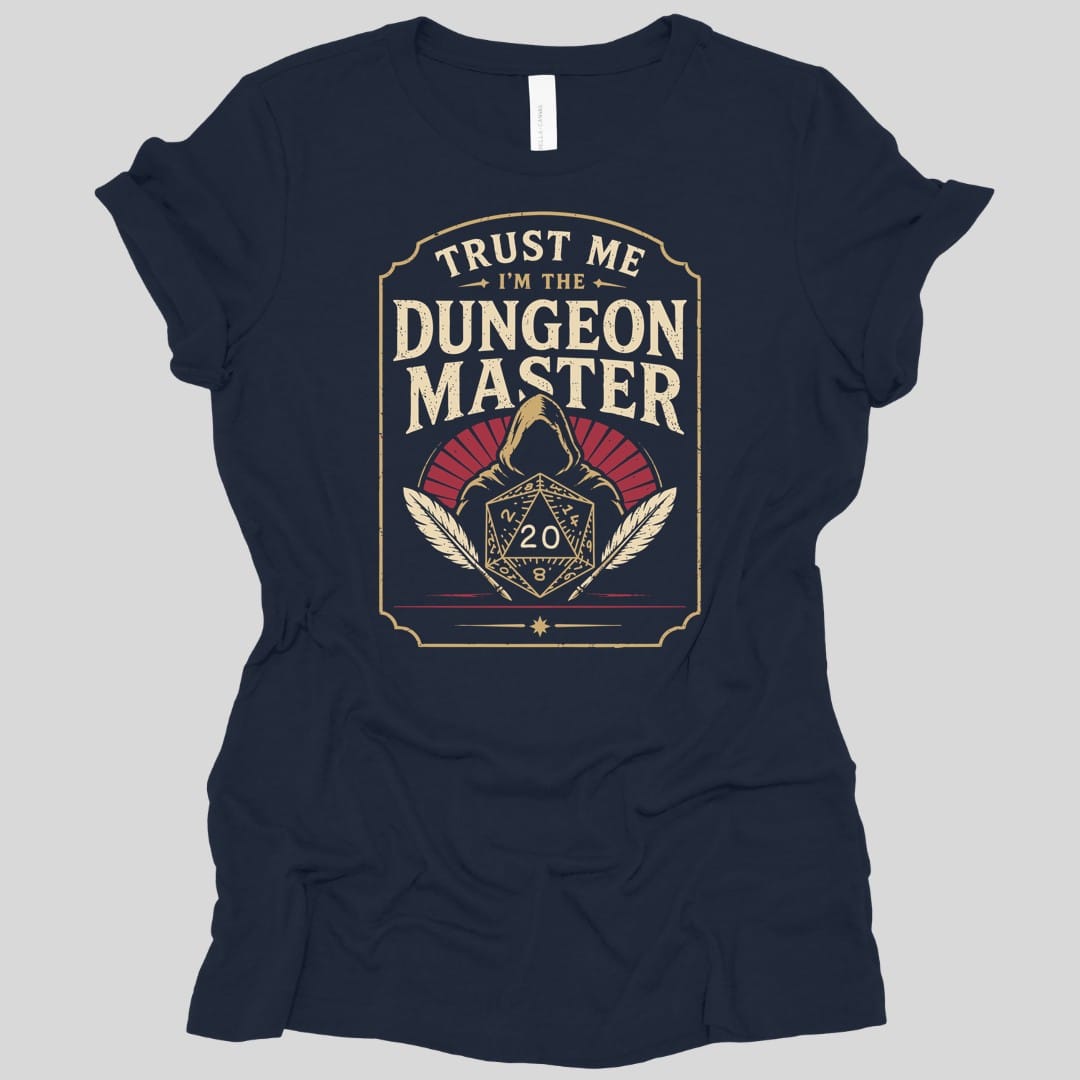 Trust Me I'm The Dungeon Master Women's T-shirt