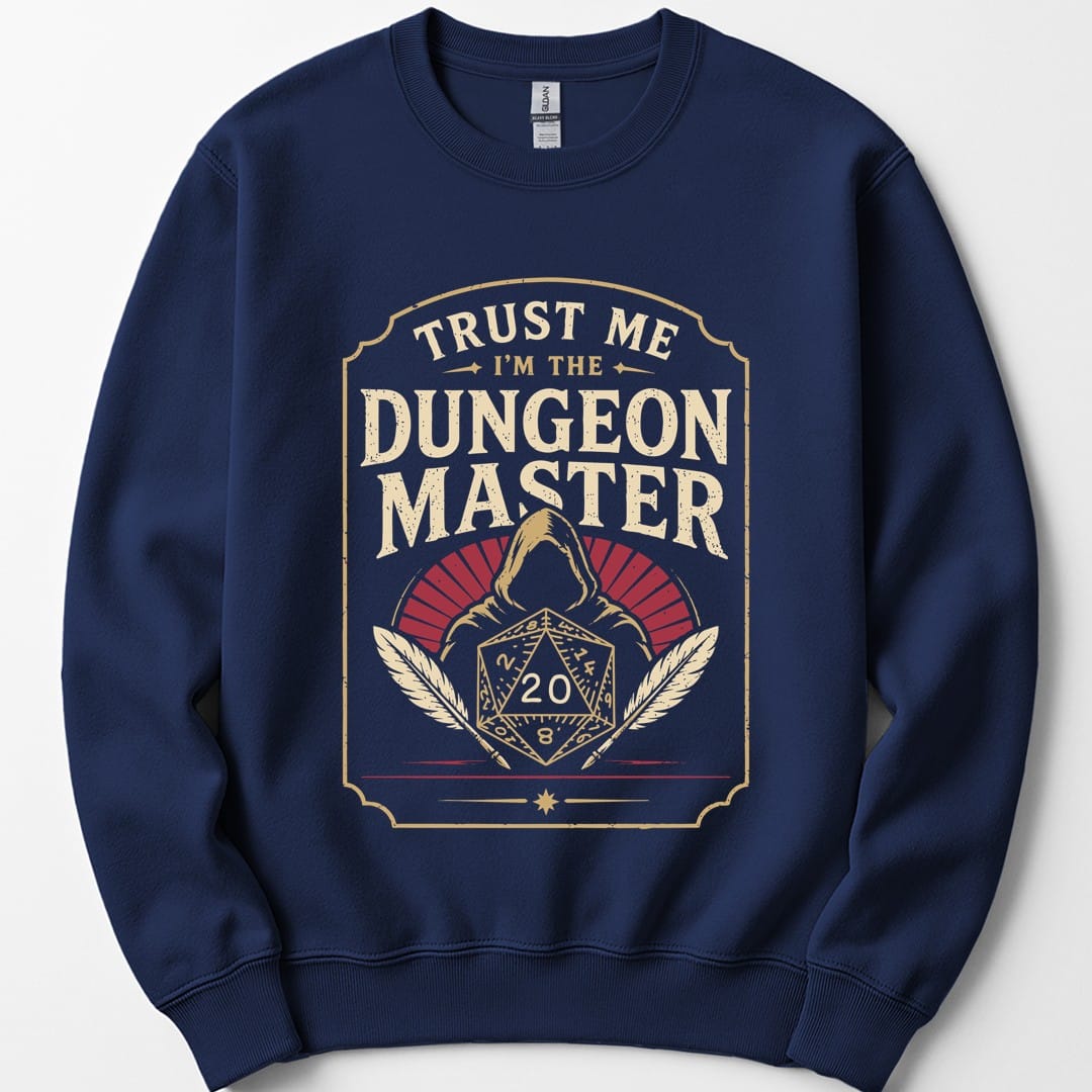 Trust Me I'm The Dungeon Master Sweatshirt