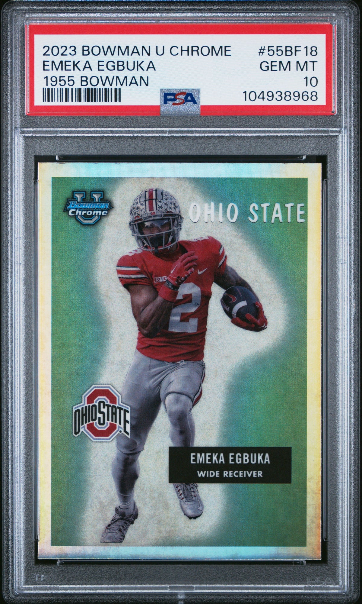 Graded 2023 Topps Bowman U Chrome Emeka Egbuka #55BF18 1955 Bowman Rookie RC Football Card PSA 10 Gem Mint