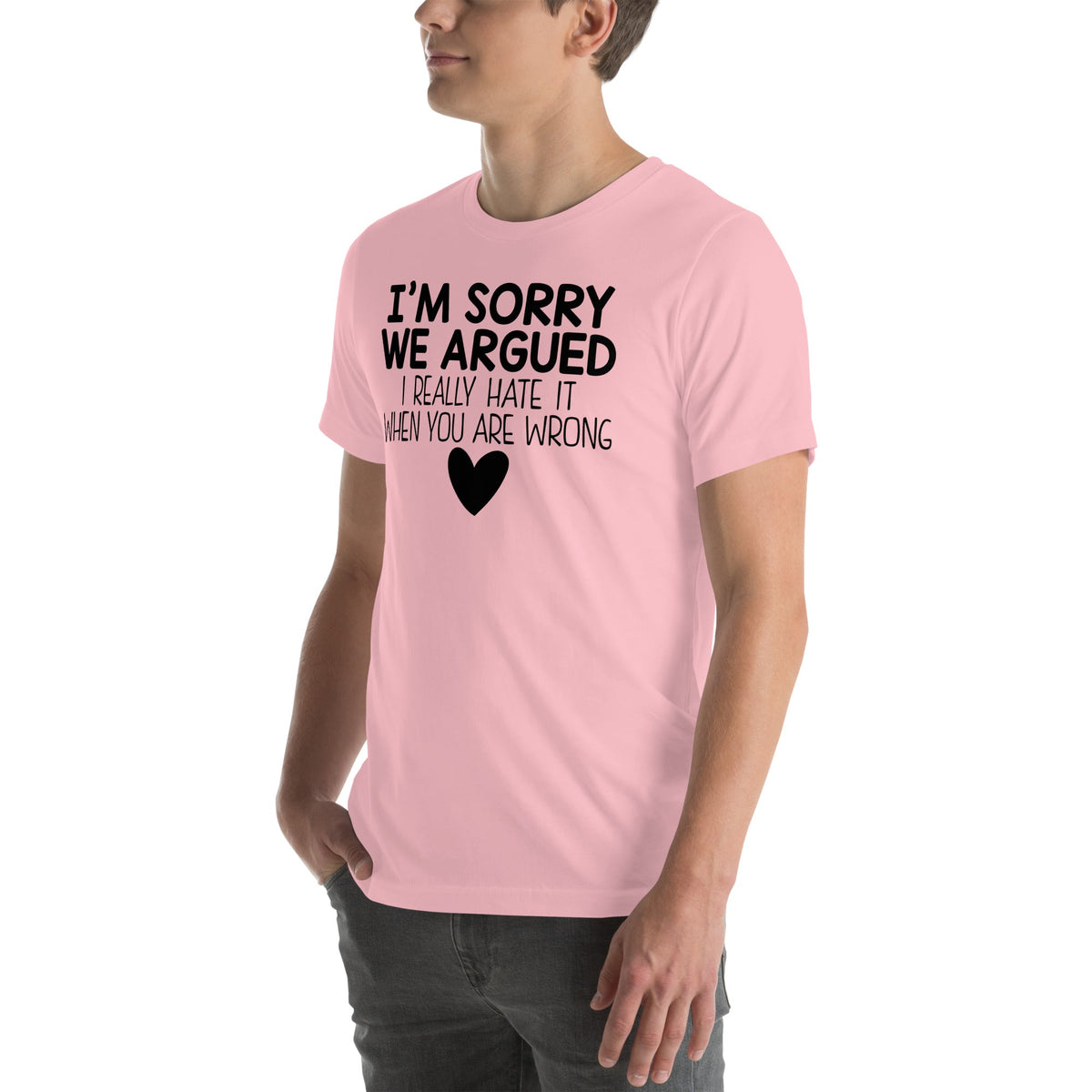 I'm Sorry We Argued Tee