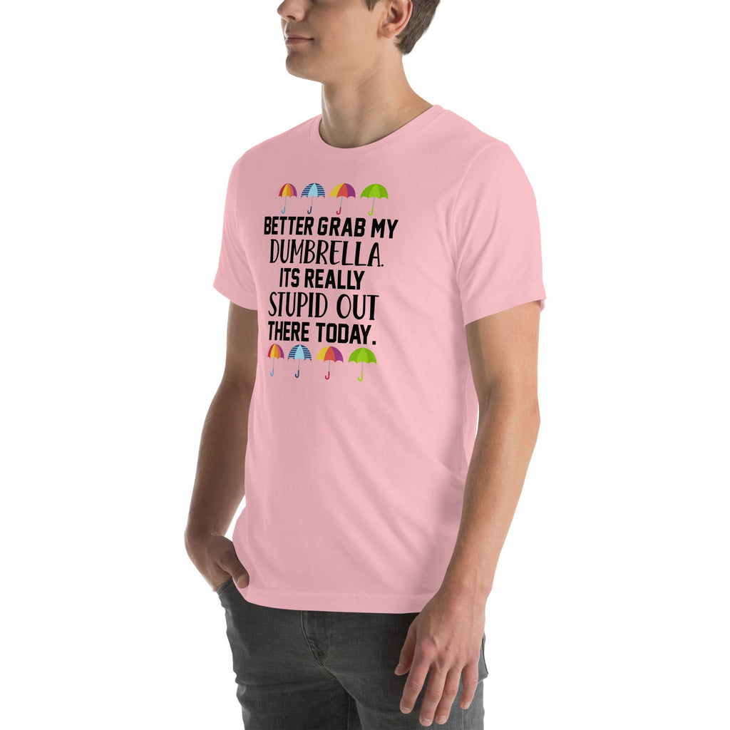 Better Grab My Dumbrella Tee