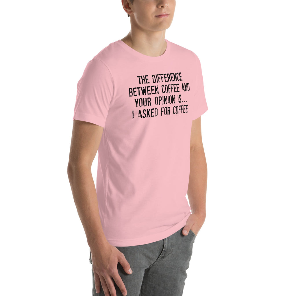 Witty Coffee Sarcasm Casual Top – \"THE DIFFERENCE BETWEEN COFFEE AND YOUR OPINION\"