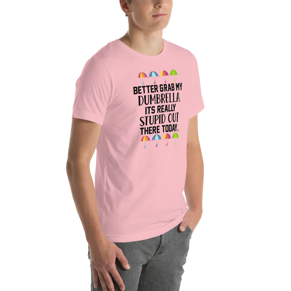 Better Grab My Dumbrella Tee