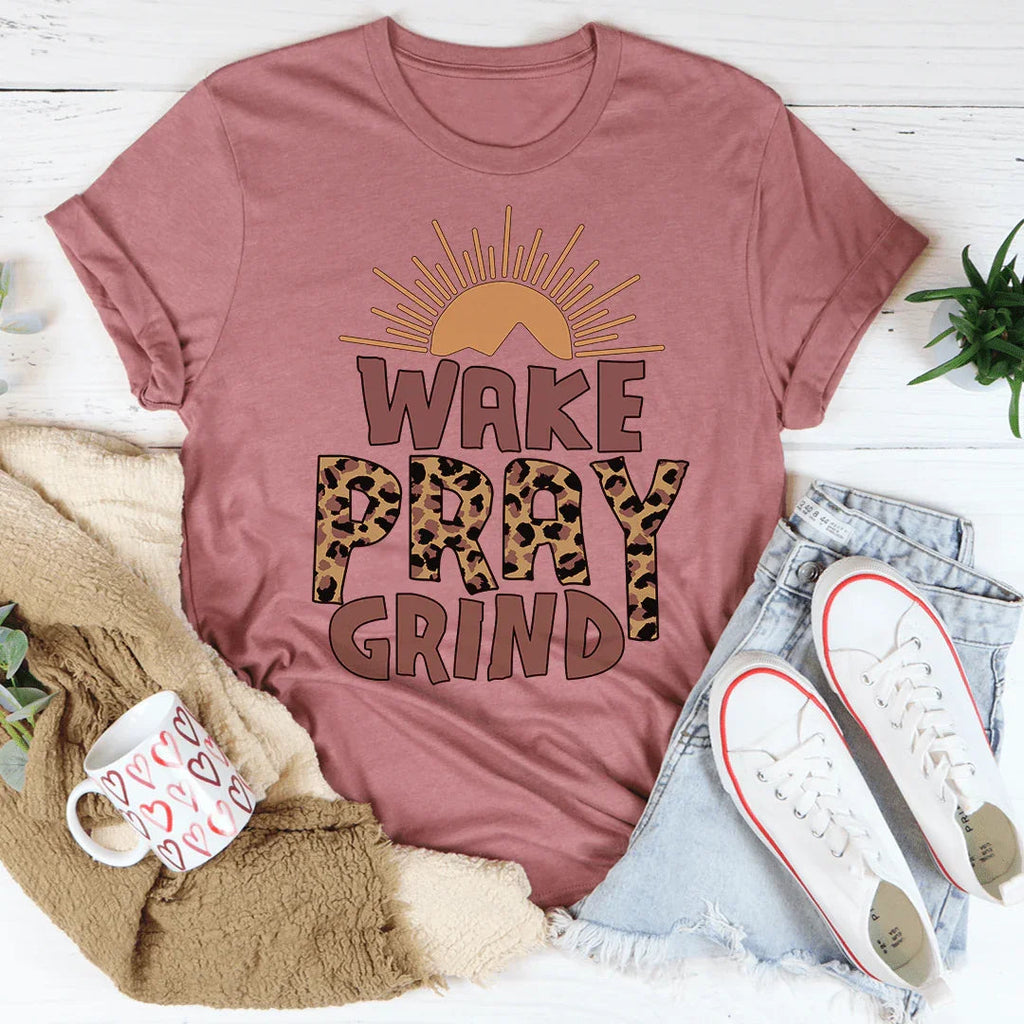 Wake Pray Grind Tee