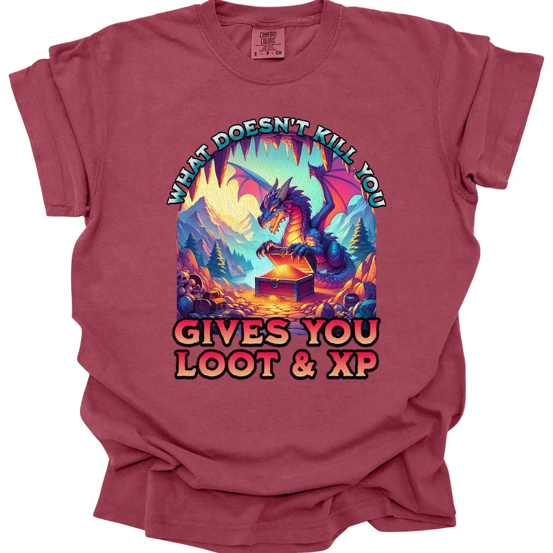 What Doesn't Kill You Gives You Loot & XP T-shirt - Comfort Colors