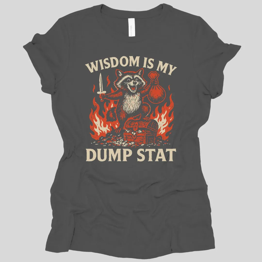 Wisdom Is My Dump Stat D&D Women's T-shirt
