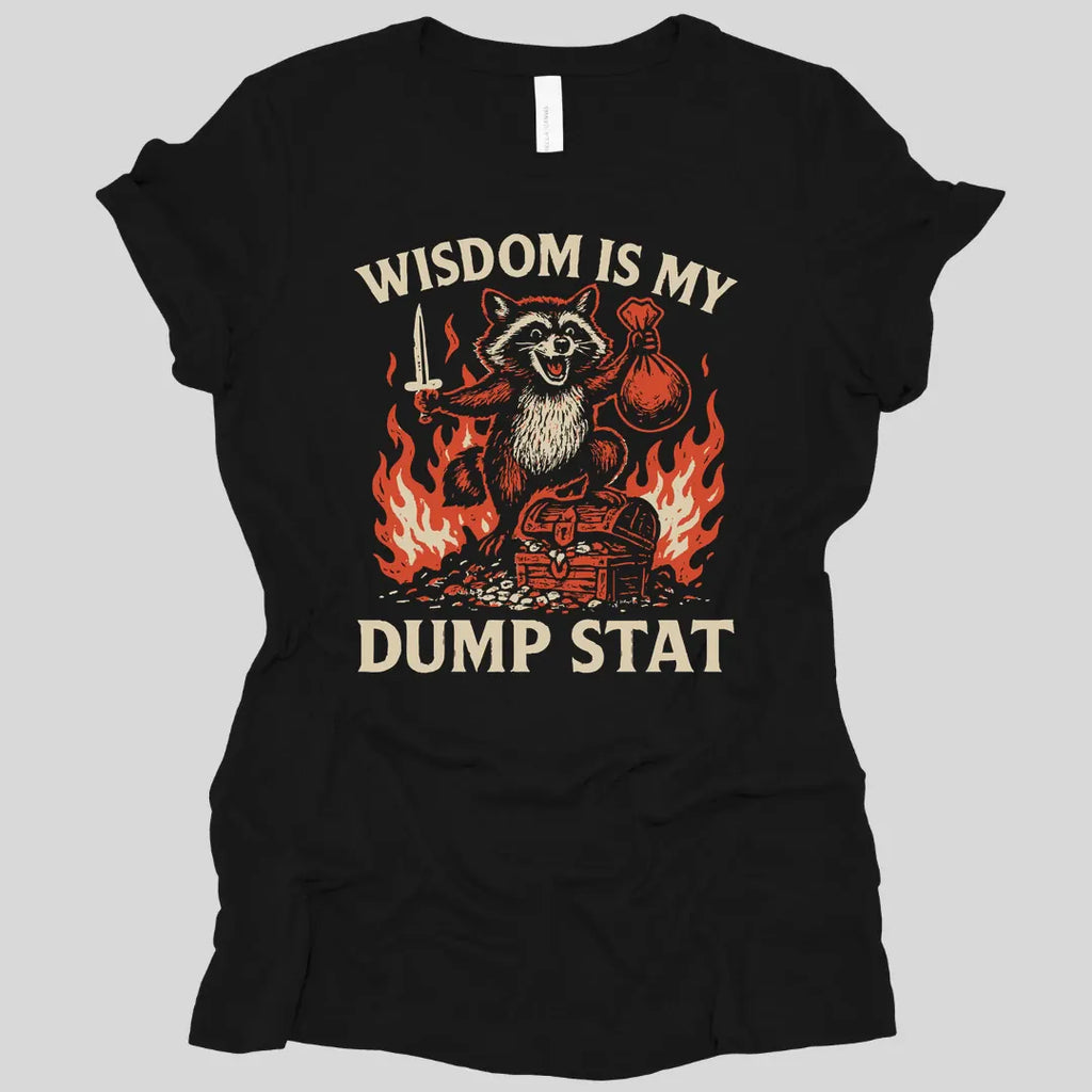 Wisdom Is My Dump Stat D&D Women's T-shirt