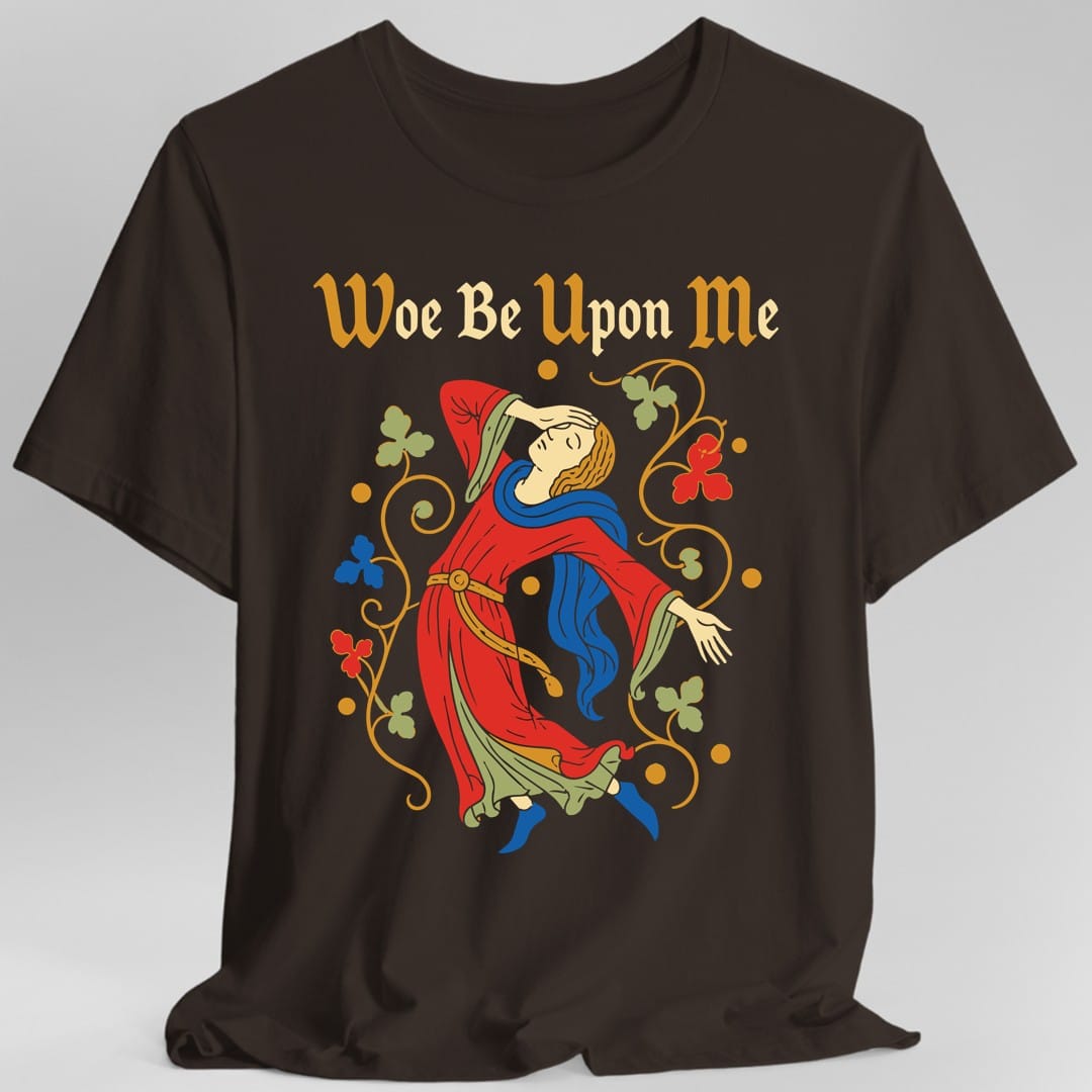 Woe Be Upon Me T-Shirt