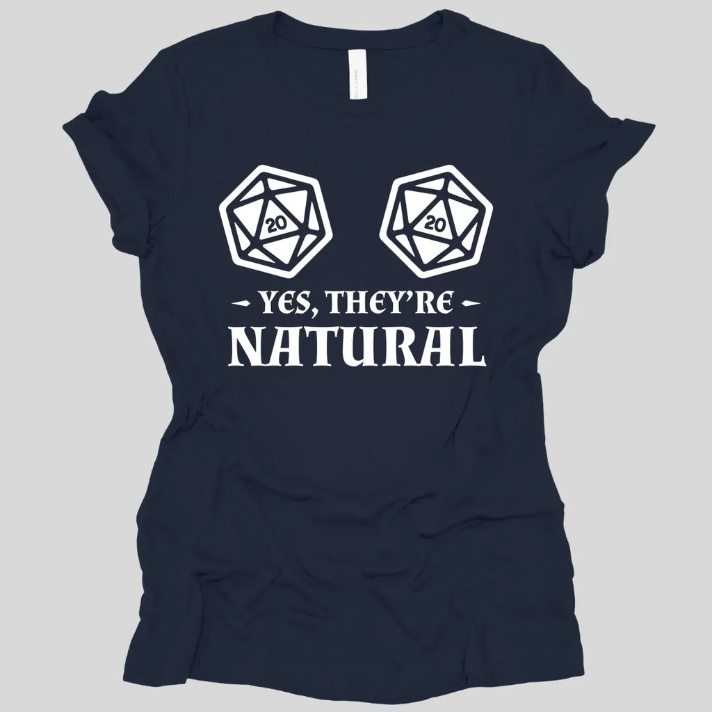 Yes They're Natural DnD Women's Shirt