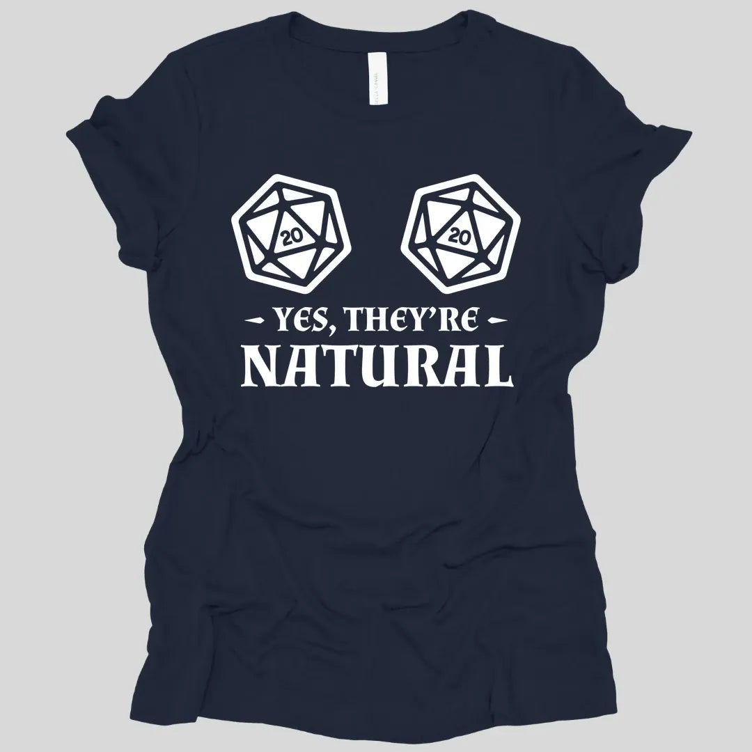 Yes They're Natural DnD Women's Shirt