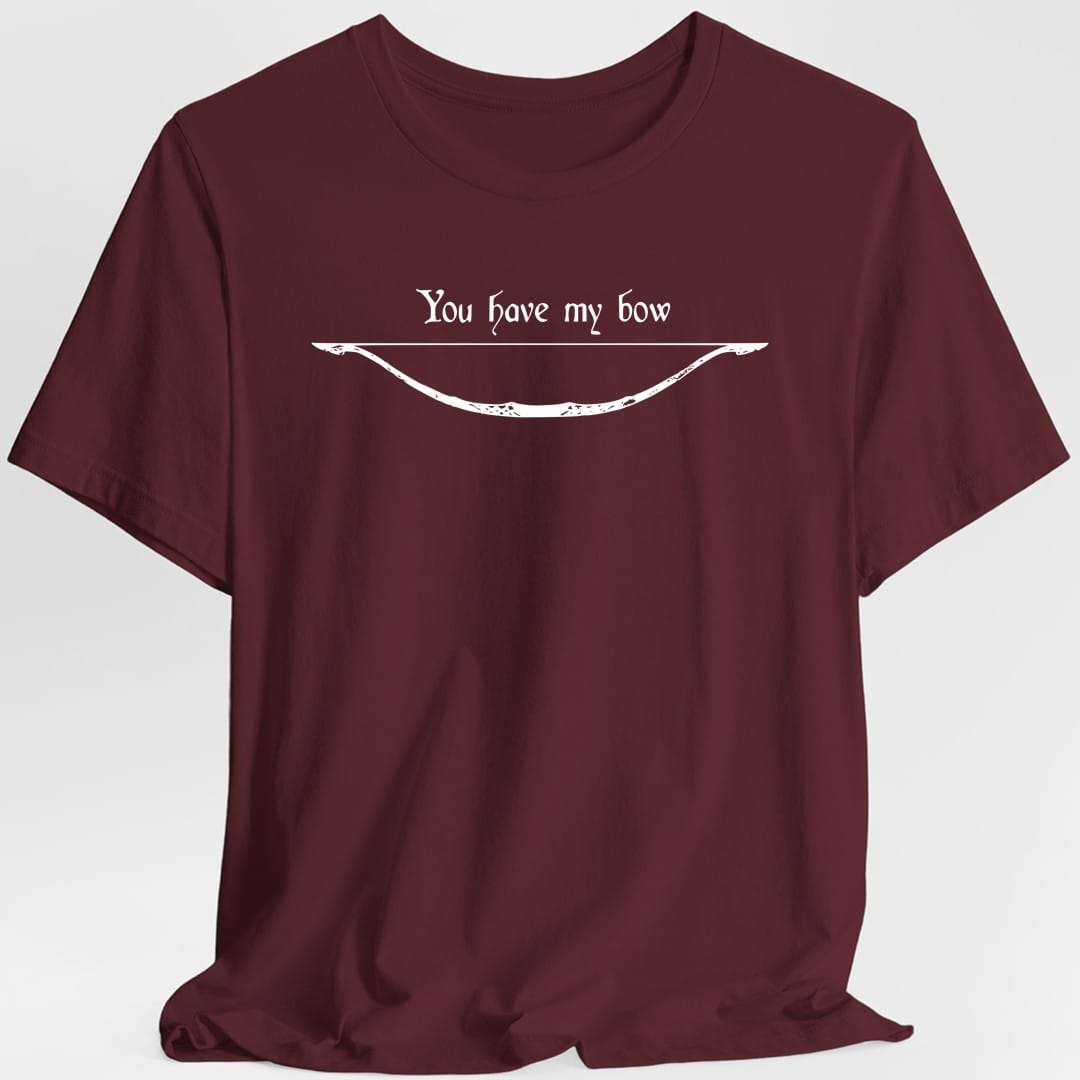 You Have My Bow T-Shirt