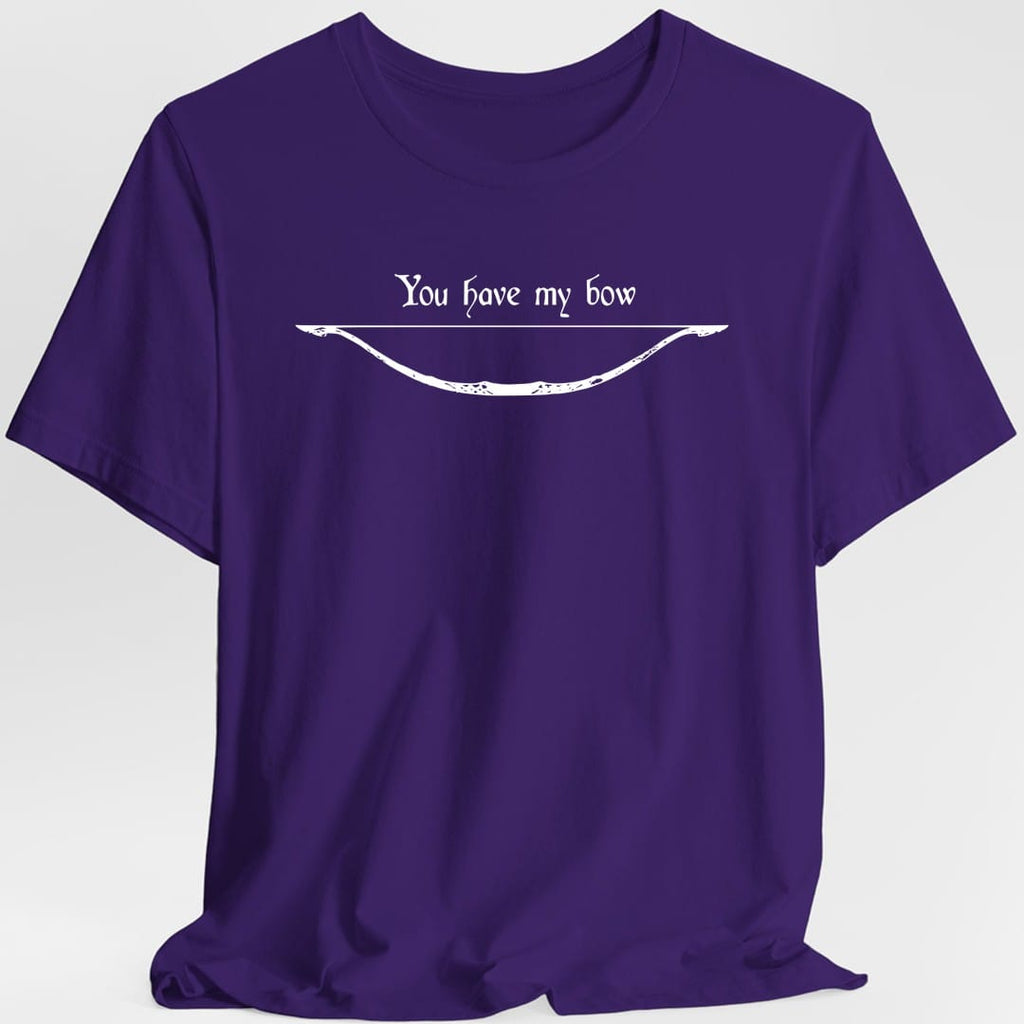 You Have My Bow T-Shirt